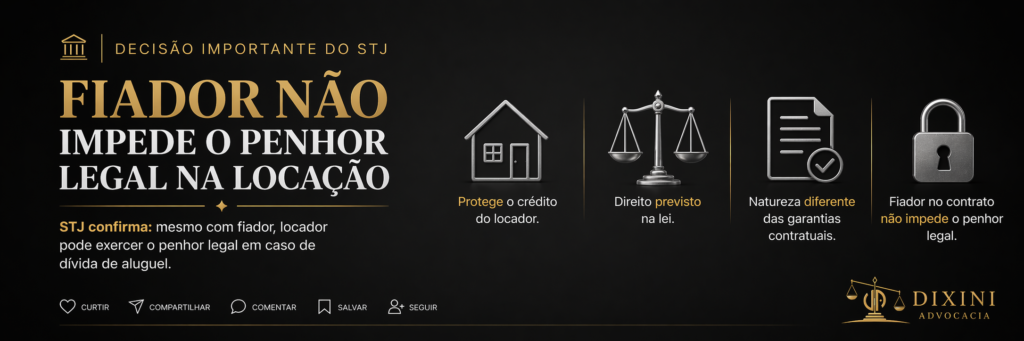 STJ decide: mesmo com fiador, locador pode apreender bens do inquilino