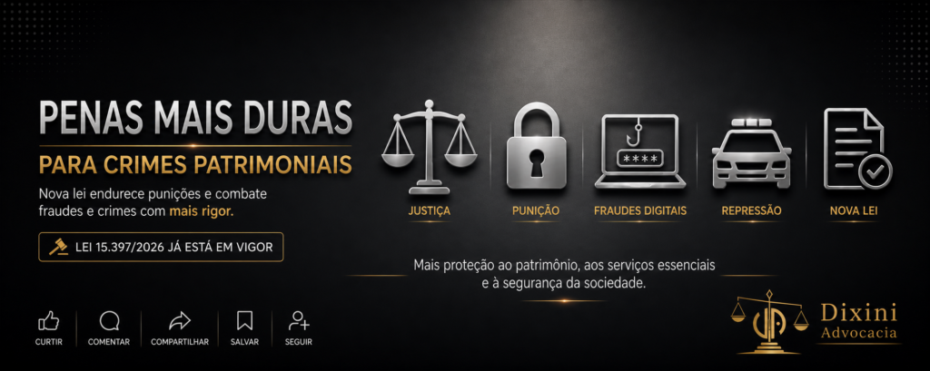 Nova Lei endurece penas para crimes patrimoniais