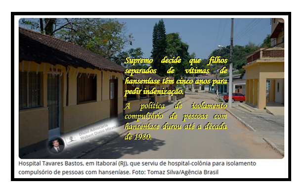 Supremo decide que filhos separados de vítimas de hanseníase têm cinco anos para pedir indenização.