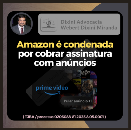 Amazon é condenada por cobrar assinatura com anúncios